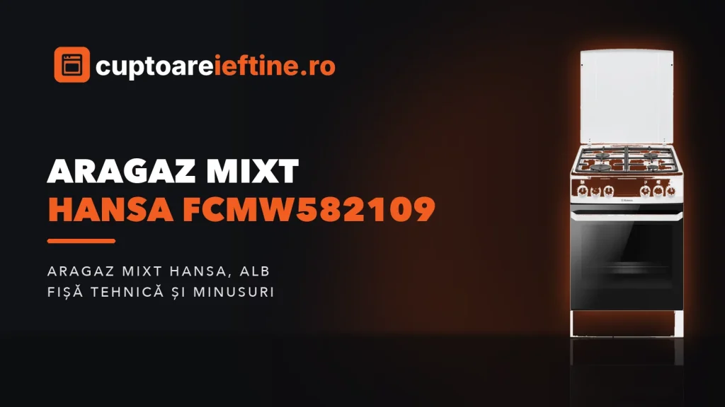 Aragaz mixt Hansa FCMW582109: ce oferă, minusuri și alternative