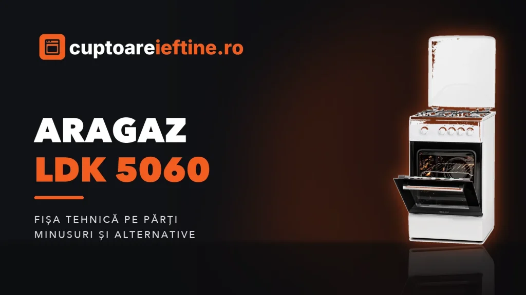 Aragaz LDK 5060: ce oferă, minusuri și alternative