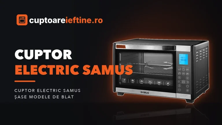 Cuptor electric Samus: ce modele găsești și cum alegi