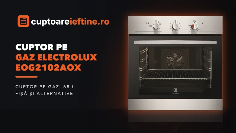 Cuptor pe gaz Electrolux EOG2102AOX: ce oferă și alternative